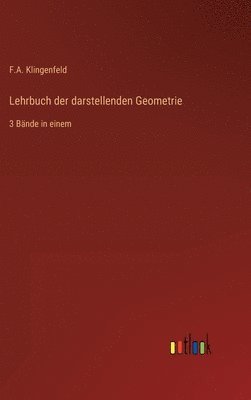 Lehrbuch der darstellenden Geometrie 1