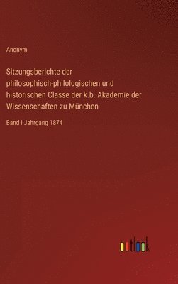 bokomslag Sitzungsberichte der philosophisch-philologischen und historischen Classe der k.b. Akademie der Wissenschaften zu Mnchen