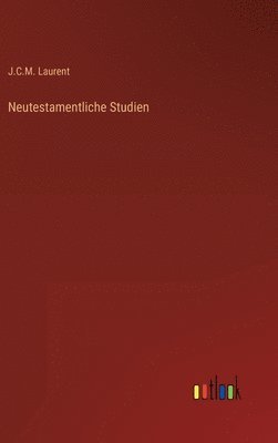 Neutestamentliche Studien 1