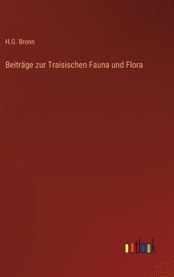 bokomslag Beitrge zur Traisischen Fauna und Flora