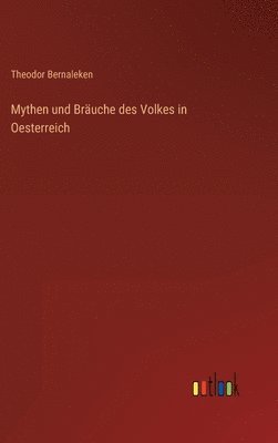 Mythen und Bruche des Volkes in Oesterreich 1