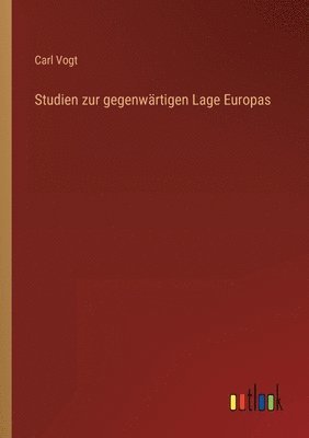 bokomslag Studien zur gegenwrtigen Lage Europas