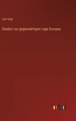 Studien zur gegenwärtigen Lage Europas 1