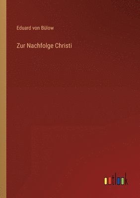 bokomslag Zur Nachfolge Christi