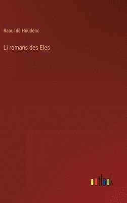 bokomslag Li romans des Eles