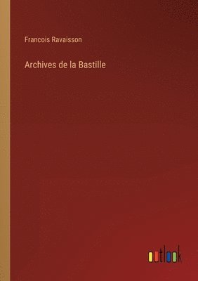 Archives de la Bastille 1