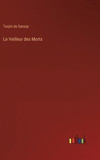 bokomslag Le Veilleur des Morts