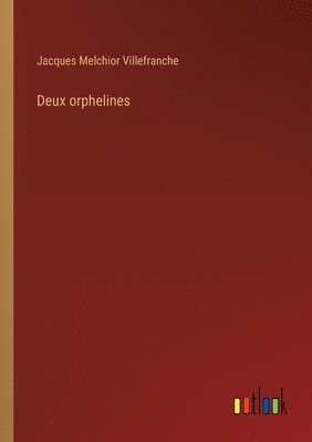 bokomslag Deux orphelines