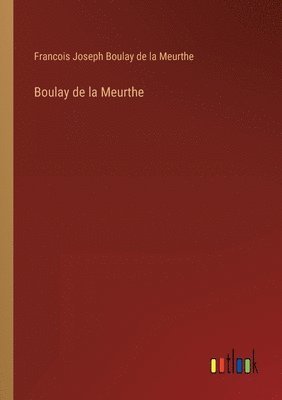 Boulay de la Meurthe 1