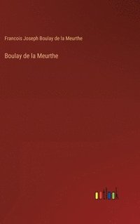 bokomslag Boulay de la Meurthe
