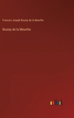bokomslag Boulay de la Meurthe