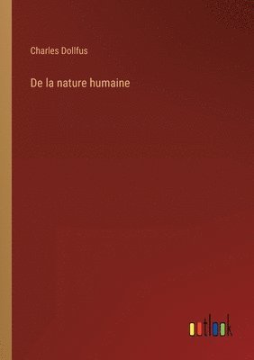 bokomslag De la nature humaine