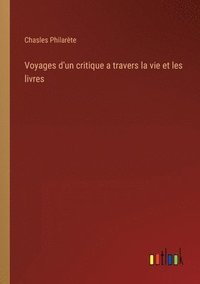 bokomslag Voyages d'un critique a travers la vie et les livres