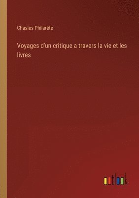 bokomslag Voyages d'un critique a travers la vie et les livres