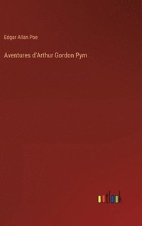 bokomslag Aventures d'Arthur Gordon Pym