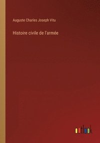 bokomslag Histoire civile de l'arme