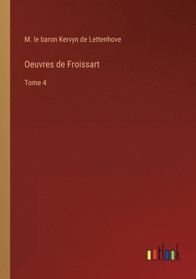 Oeuvres de Froissart 1