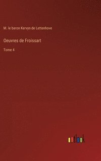 bokomslag Oeuvres de Froissart