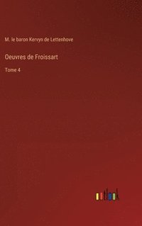 bokomslag Oeuvres de Froissart