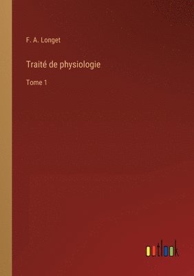 bokomslag Trait de physiologie