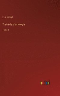 bokomslag Traité de physiologie