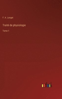 bokomslag Traité de physiologie