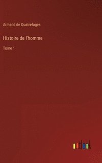 bokomslag Histoire de l'homme