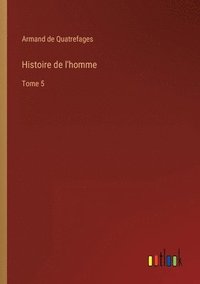 bokomslag Histoire de l'homme