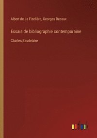 bokomslag Essais de bibliographie contemporaine