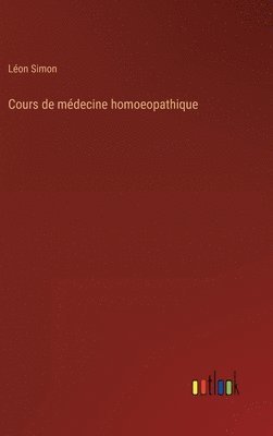 bokomslag Cours de mdecine homoeopathique