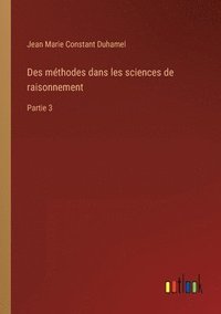 bokomslag Des mthodes dans les sciences de raisonnement