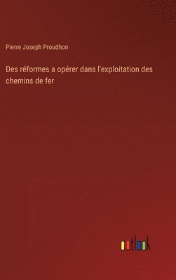 Des réformes a opérer dans l'exploitation des chemins de fer