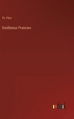 Distillateur Praticien 1