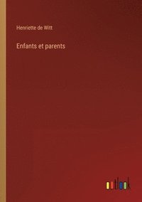 bokomslag Enfants et parents