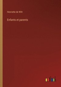 bokomslag Enfants et parents