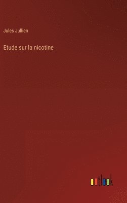 bokomslag Etude sur la nicotine