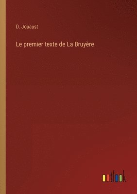 Le premier texte de La Bruyre 1