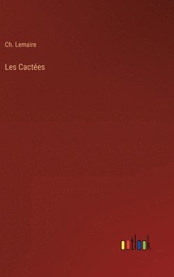 bokomslag Les Cactées
