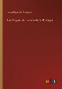 bokomslag Les Origines du Sermon de la Montagne