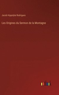 bokomslag Les Origines du Sermon de la Montagne