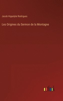 Les Origines du Sermon de la Montagne 1