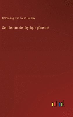 bokomslag Sept lecons de physique générale