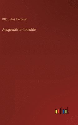 Ausgewhlte Gedichte 1