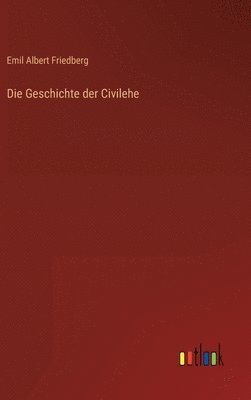 Geschichte der Civilehe