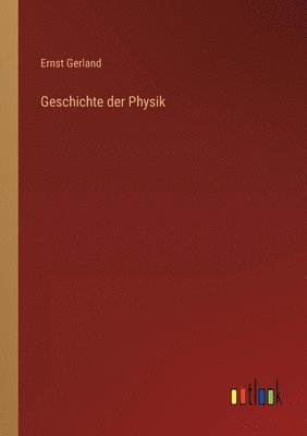 bokomslag Geschichte der Physik