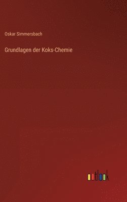 Grundlagen der Koks-Chemie