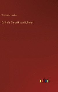 bokomslag Dalimils Chronik von Bhmen