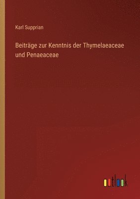 bokomslag Beitrge zur Kenntnis der Thymelaeaceae und Penaeaceae