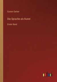 bokomslag Die Sprache als Kunst