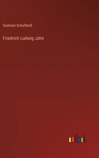 bokomslag Friedrich Ludwig Jahn